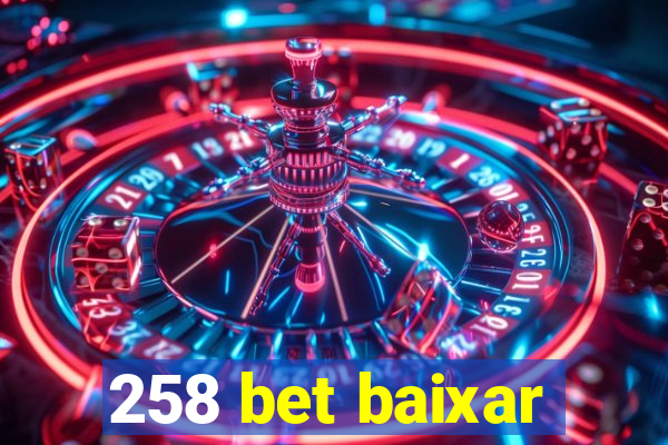 258 bet baixar